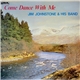 Jim Johnstone & His Band - Come Dance With Me